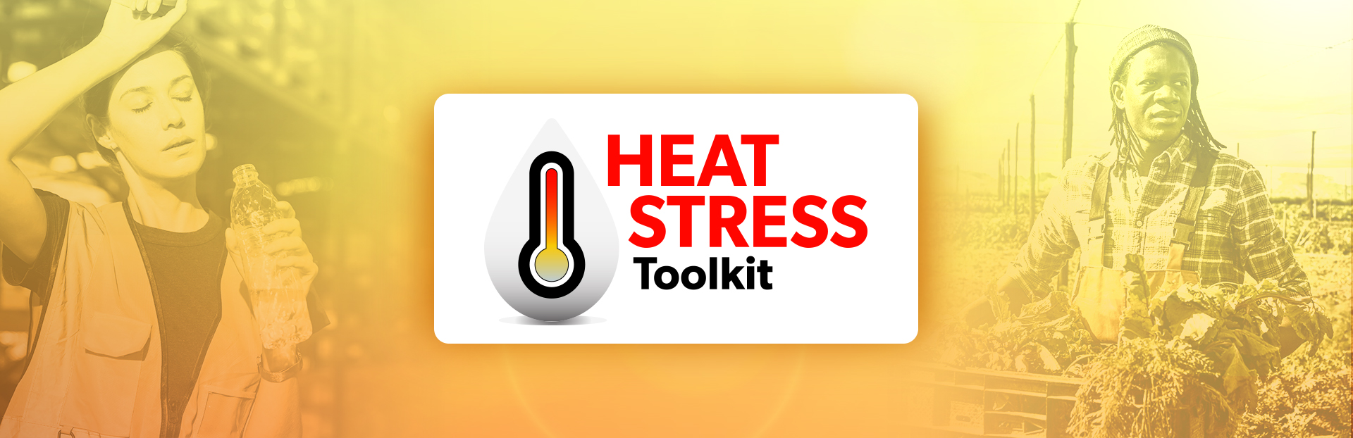 Heat Stress Toolkit | Une nouvelle trousse pour aider à prévenir le stress thermique au travail